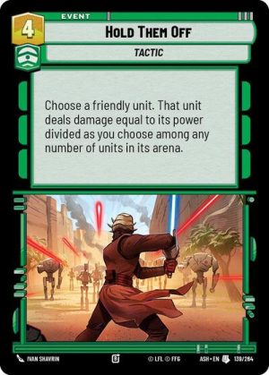Hold Them Off - 139/264 - Ashes of the Empire - Español