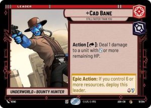Cad Bane - Still Faster Than You - 11/264 - Ashes of the Empire - Español